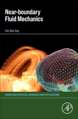 Near-Boundary Fluid Mechanics by Yang, Shu-Qing
