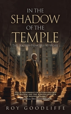In the Shadow of the Temple by Goodliffe, Roy