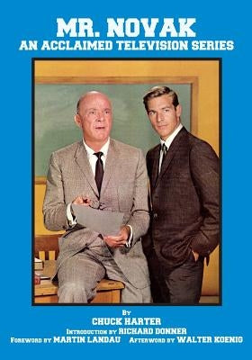 Mr. Novak: An Acclaimed Television Series by Landau, Martin