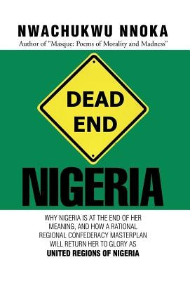 Dead End: Nigeria by Nnoka, Nwachukwu