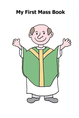 My First Mass Book by F, M.