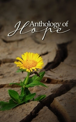 Anthology of Hope by Lanier, Deandra
