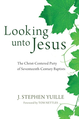 Looking unto Jesus by Yuille, J. Stephen