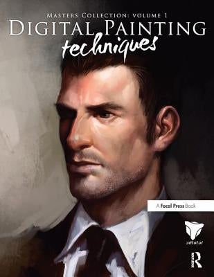 Digital Painting Techniques: Practical Techniques of Digital Art Masters by 3dtotal Com