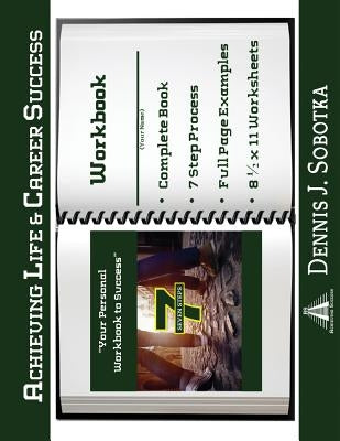 Achieving Life and Career Success Workbook by Sobotka, Dennis J.