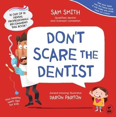 Don't Scare the Dentist by Smith, Sam