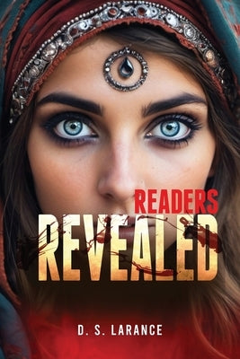 Readers Revealed by Larance, D. S.