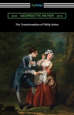 The Transformation of Philip Jettan by Heyer, Georgette