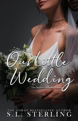 Our Little Wedding by Sterling, S. L.