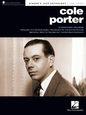 Cole Porter - Singer's Jazz Anthology Low Voice Edition with Recorded Piano Accompaniments by Porter, Cole