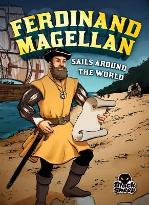 Ferdinand Magellan Sails Around the World by Yomtov, Nel