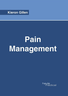 Pain Management by Gillen, Kieron