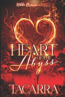 Heart Of The Abyss by Mack, Tacarra
