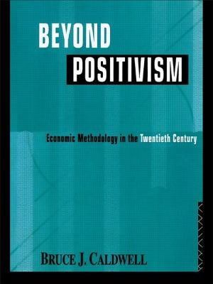 Beyond Positivism by Caldwell, Bruce
