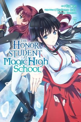 The Honor Student at Magic High School, Vol. 7 by Sato, Tsutomu