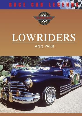 Lowriders by Parr, Ann