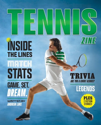 Tennis Zine by Luke, Andrew