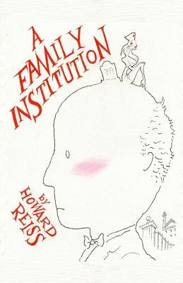 A Family Institution by Reiss, Howard