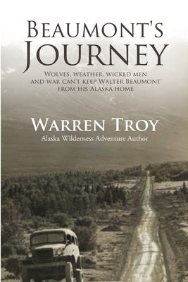 Beaumont's Journey by Troy, Warren