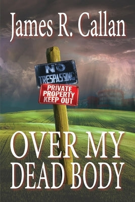 Over My Dead Body: A Father Frank Mystery by Callan, James R.