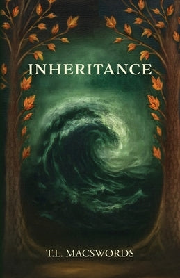 Inheritance by Macswords, T. L.