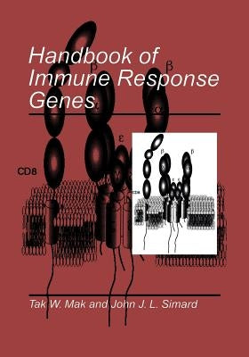 Handbook of Immune Response Genes by Mak, Tak W.