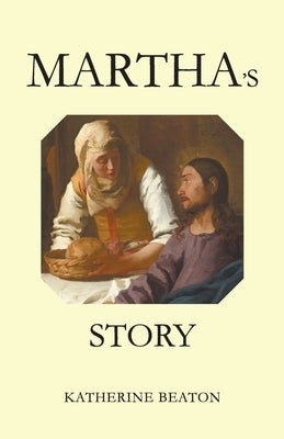 Martha's Story by Beaton, Katherine