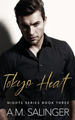 Tokyo Heat by Salinger, A. M.
