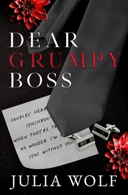 Dear Grumpy Boss Special Edition by Wolf, Julia