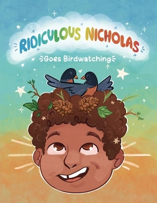 Ridiculous Nicholas: Goes Birdwatching by Hay, Margaret
