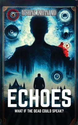 Echoes by Emrani, Afshine