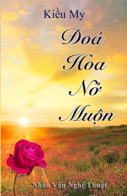 Doa Hoa No Muon by Le, Jacqueline