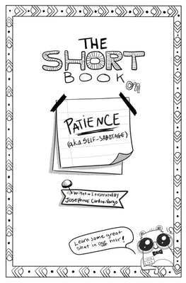 The Short Book on Patience: (a.k.a. Self-Sabotage) by Cardin-Vargo, Josephine