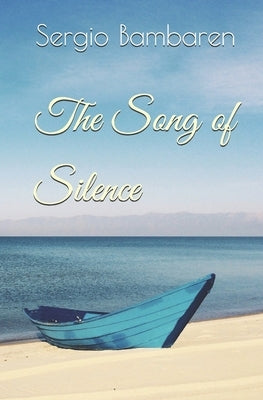 The Song of Silence by Figl, Sylvia