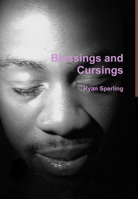 Blessings and Cursings by Sperling, Ryan