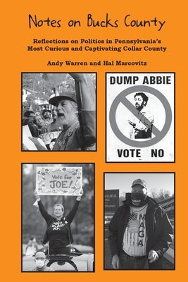 Notes on Bucks County by Marcovitz, Hal