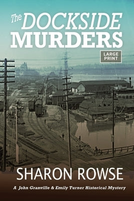 The Dockside Murders by Rowse, Sharon