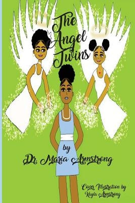 The Angel Twins by Armstrong, Maria