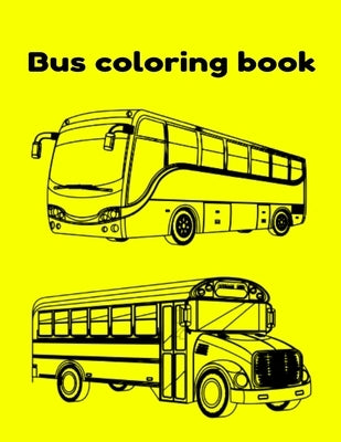 Bus coloring book by Inc, Donfrancisco