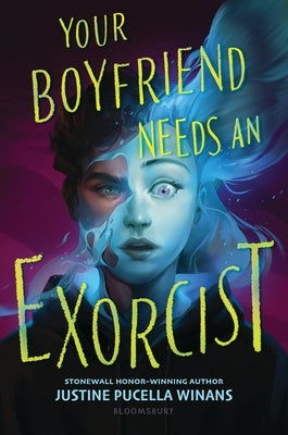 Your Boyfriend Needs an Exorcist by Winans, Justine Pucella
