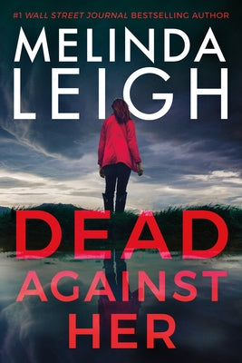 Dead Against Her by Leigh, Melinda