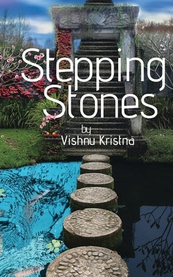 Stepping Stones by Kristna, Vishnu
