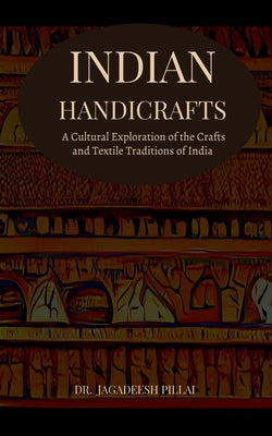 Indian Handicrafts by Jagadeesh