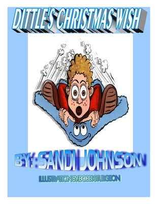 Dittle's Christmas Wish by Sturgeon, Bobbi