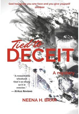 Tied to Deceit by Brar, Neena H.