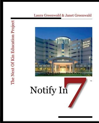 Notify In 7 by Greenwald, Janet