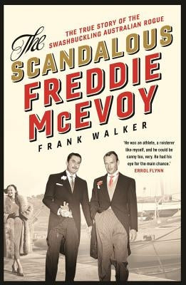 The Scandalous Freddie McEvoy by Walker, Frank