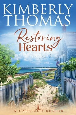 Restoring Hearts by Thomas, Kimberly