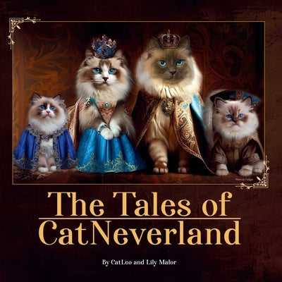 The Tales of CatNeverland by Catleo