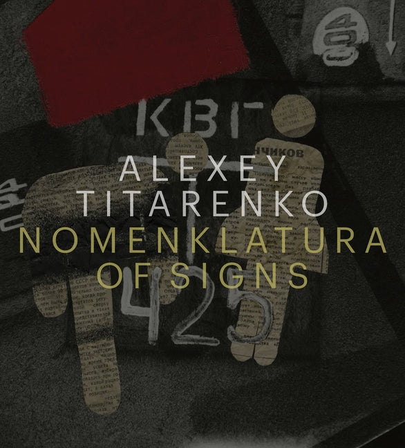 Alexey Titarenko: Nomenklatura of Signs by Titarenko, Alexey